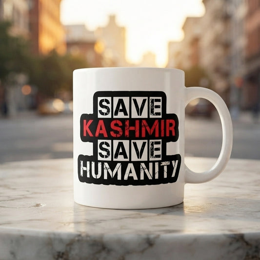 Save Kashmir Save Humanity Typography Graphic Ceramic Cup – High-Quality Printed Tea & Coffee Drinkware