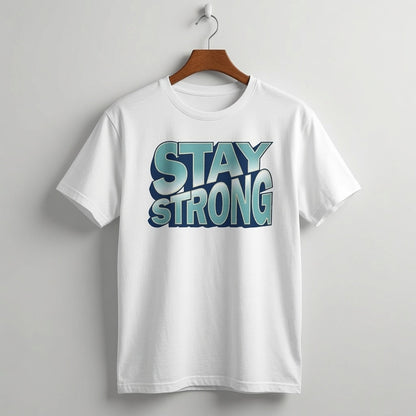 "Stay Strong" Retro 3D Typography Graphic Tee