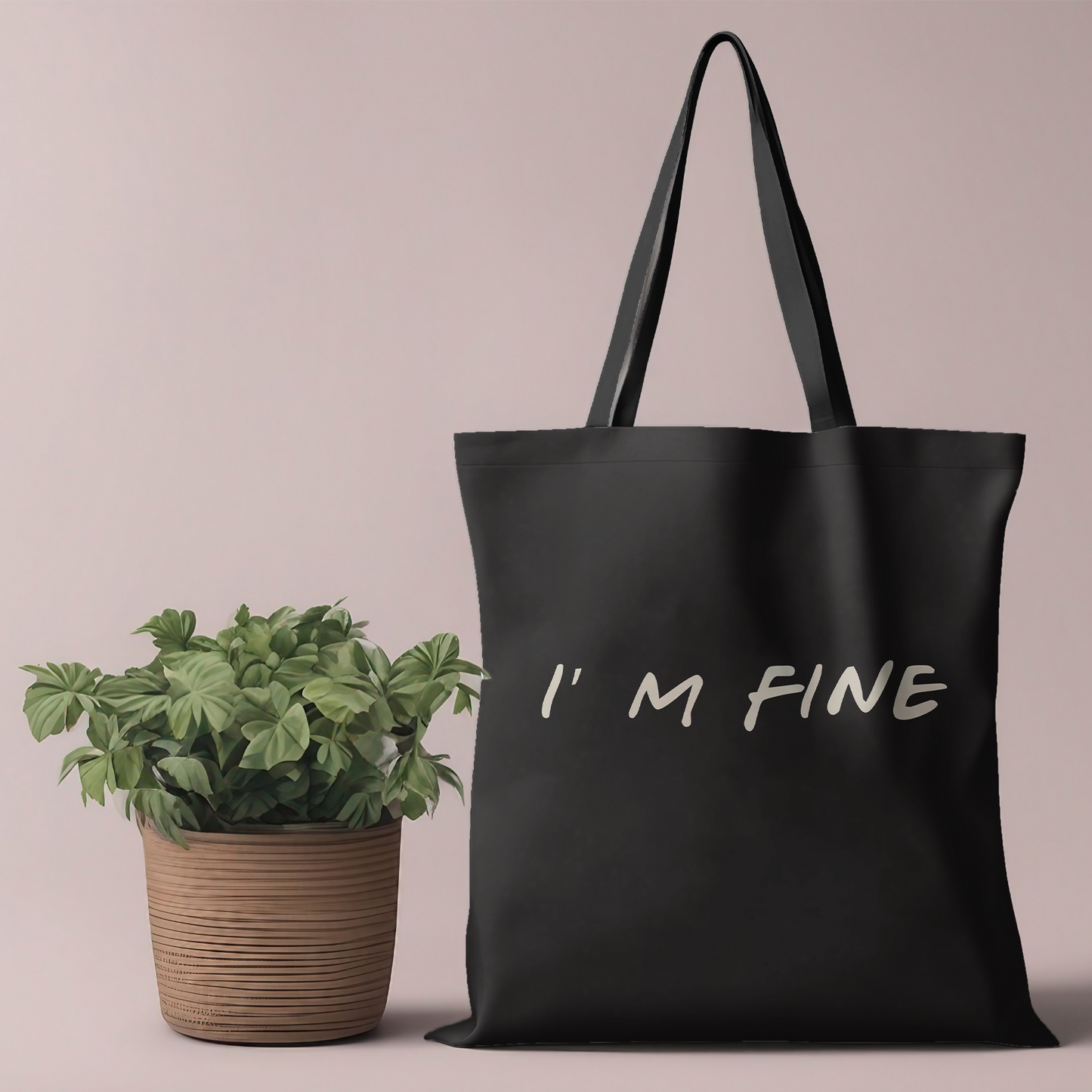 "I'm Fine" Tote Bag