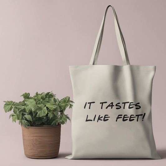 "It Tastes Like Feet!" Tote Bag