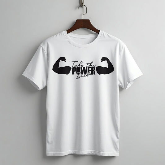 "Take The Power Back" Flexing Biceps Graphic Tee