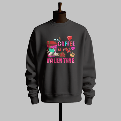 Coffee Is My Valentine